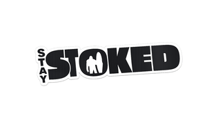 Stay Stoked