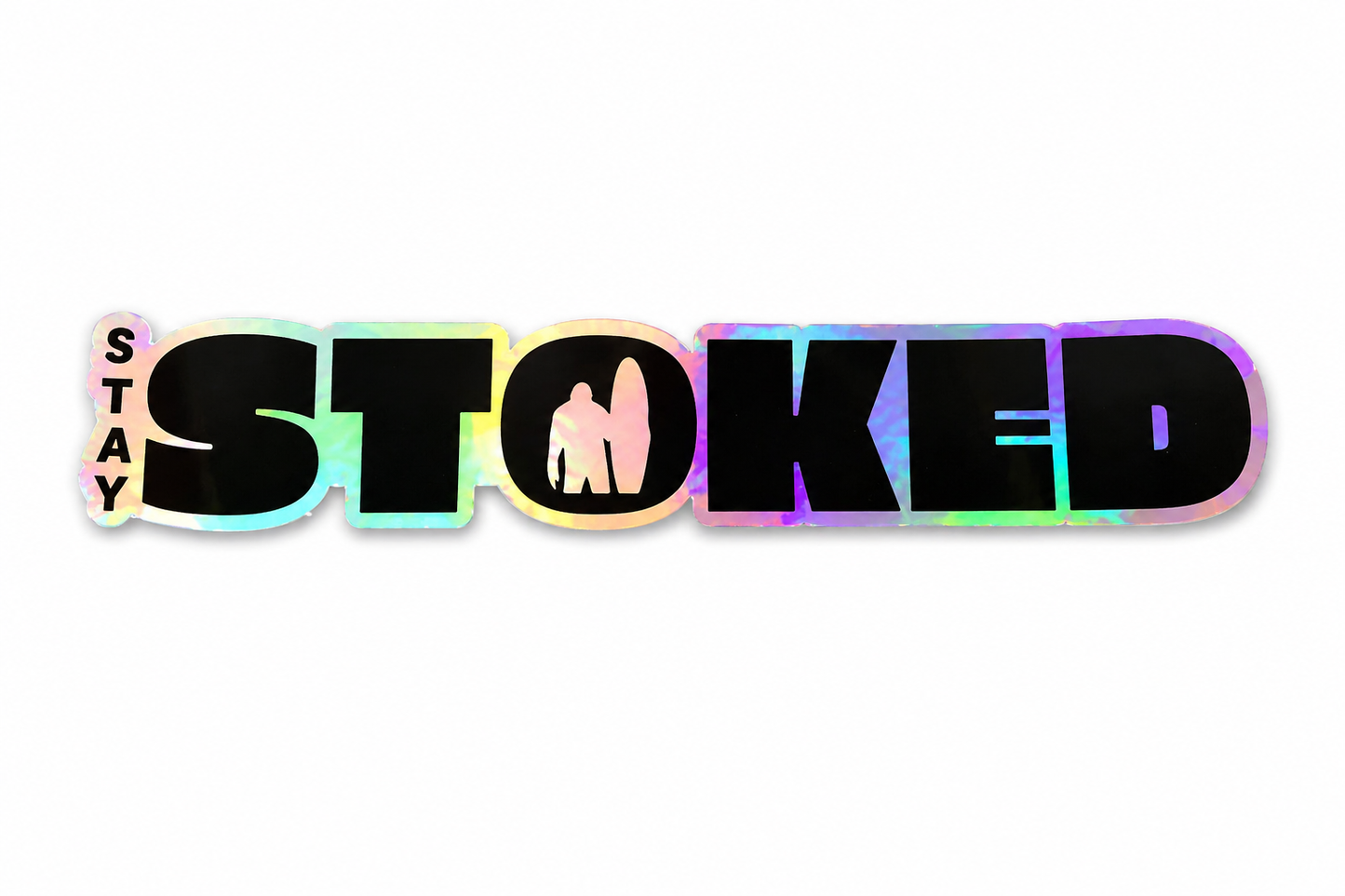 Stay Stoked Hologram Sticker